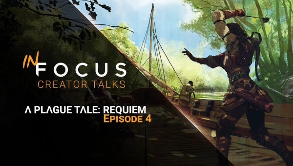 La serie &quot;In Focus&quot; di Focus Entertainment ci porta dietro le quinte di A Plague Tale: Requiem